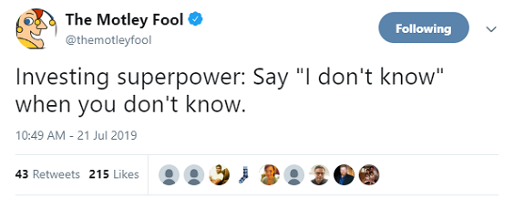 Twitter: Investing superpower: Say I don't know when you don't know.
